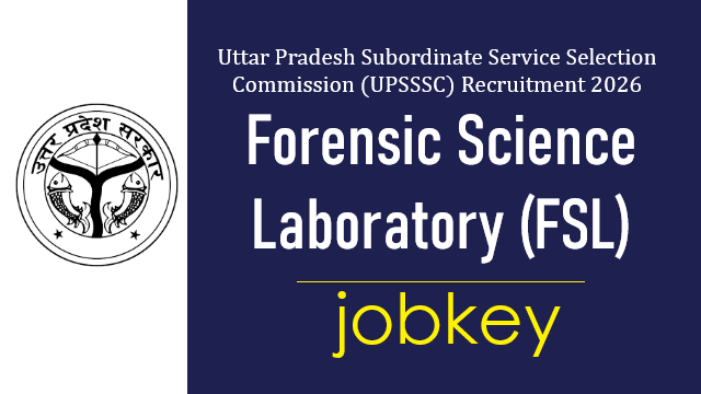 UPSSSC Forensic Science Laboratory Online Form 2026-jobkey